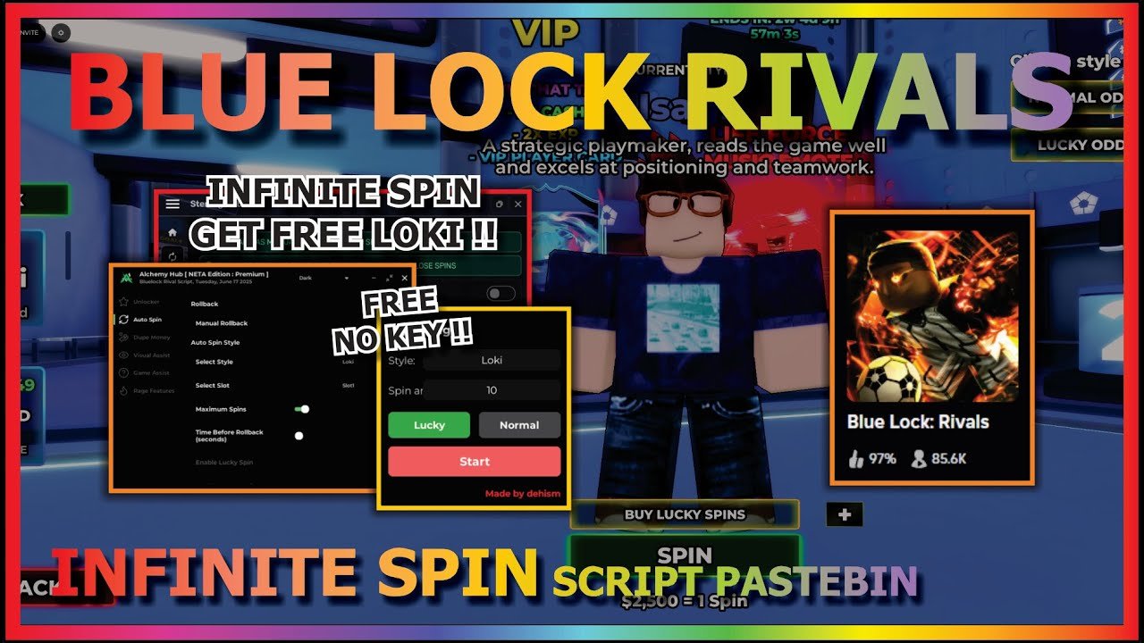 BLUE LOCK: RIVALS Script Pastebin 2025 INFINITE SPIN, GET FREE LOKI, INF GOAL, AUTO WIN (NO KEY)